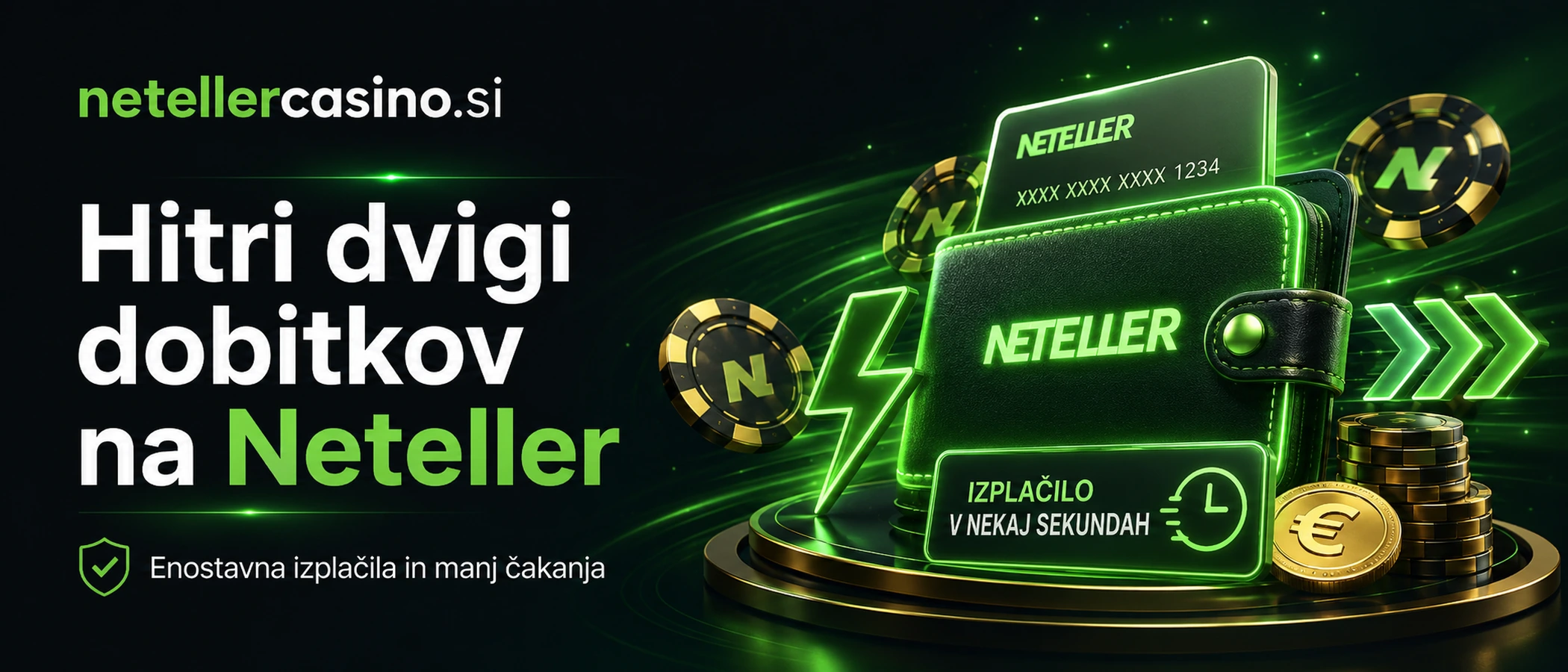 neteller-casino-si-hitri-dvigi-dobitkov-na-neteller-banner